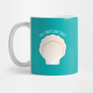 Shell-ebrate Good Times Mug